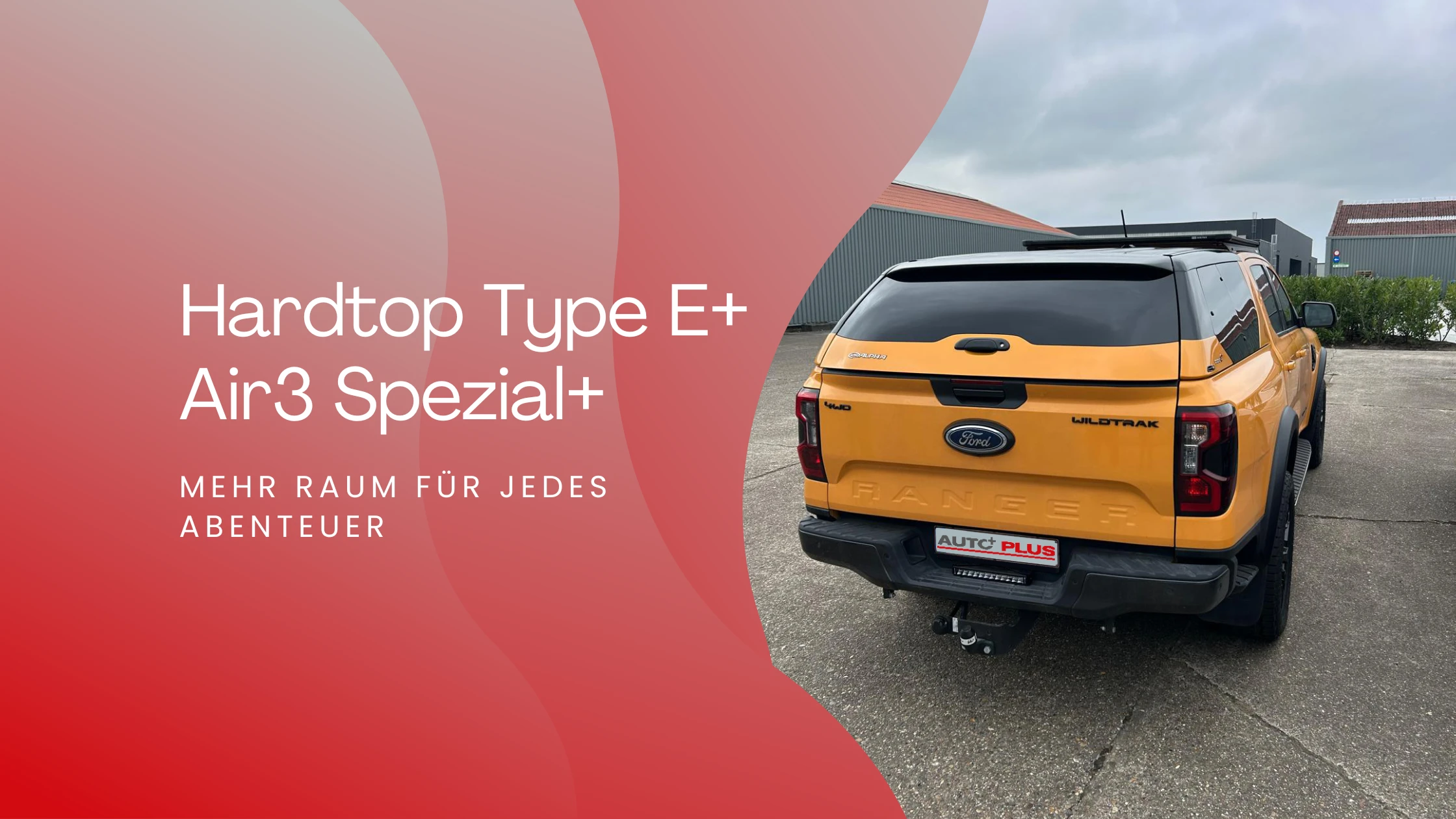 Produktneuheit Hardtop Type E+ Air3 Spezial+ Blog Banner Bild